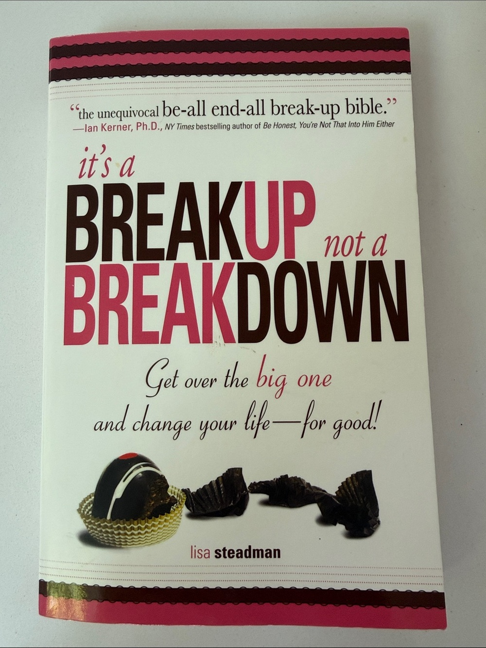 🔴 5 for $25 like new- It's a Breakup Not a Breakdown by Lisa Steadman paperback